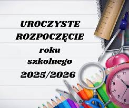 UROCZYSTE ROZPOCZĘCIE ROKU SZKOLNEGO 2025/2026